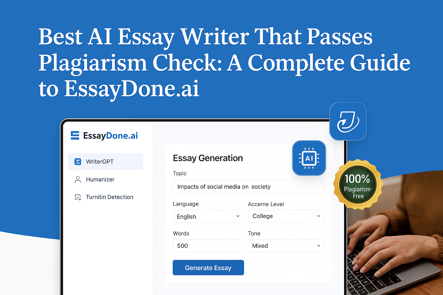 Best AI Essay Writer That Passes Plagiarism Check: A Complete Guide to EssayDone.ai